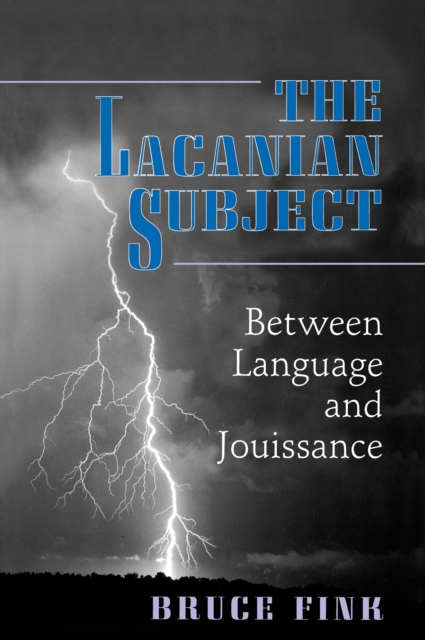 The Lacanian Subject : Between Language and Jouissance, PDF eBook