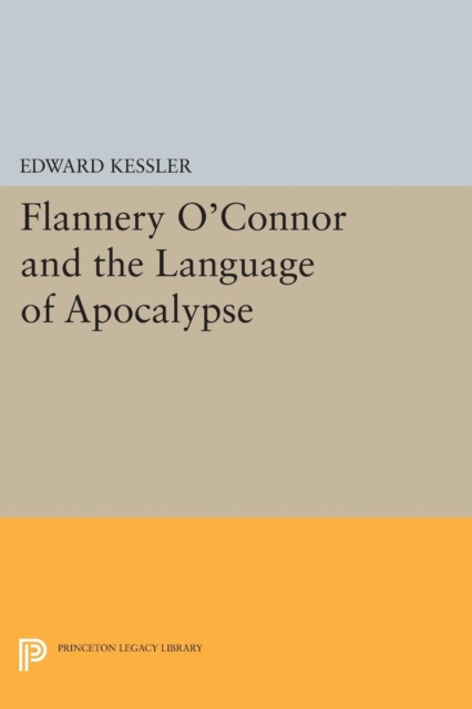 Flannery O'Connor and the Language of Apocalypse, PDF eBook