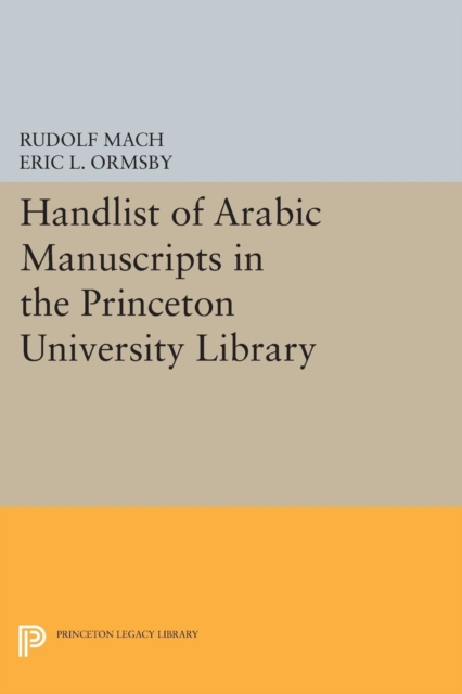 Handlist of Arabic Manuscripts (New Series) in the Princeton University Library, PDF eBook
