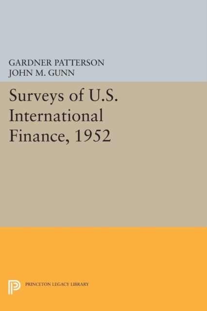 Surveys of U.S. International Finance, 1952, PDF eBook
