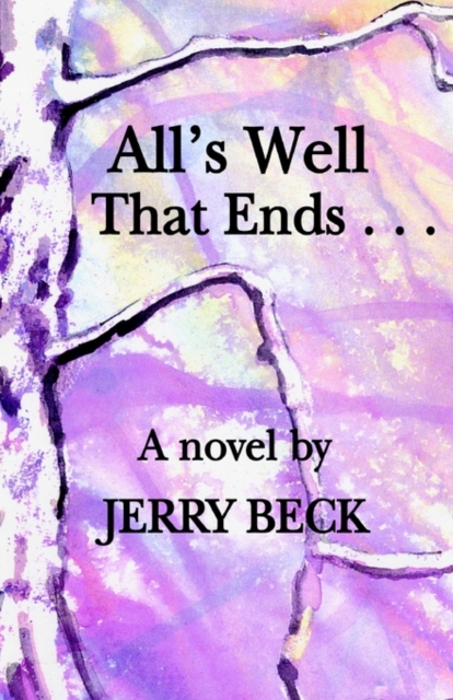 All's Well That Ends . . ., Paperback / softback Book