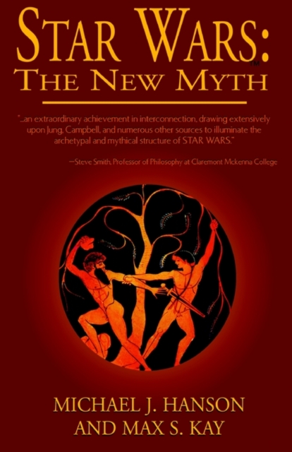 Star Wars : The New Myth, Paperback / softback Book