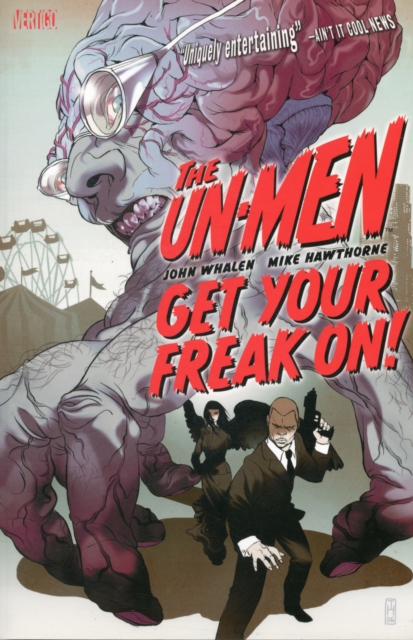 Un-Men Vol. 1 Get Your Freak On, Paperback / softback Book