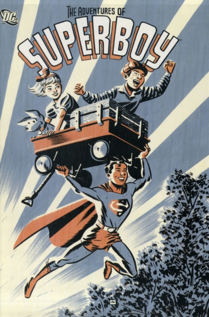 Adventures of Superboy : Vol 01, Hardback Book