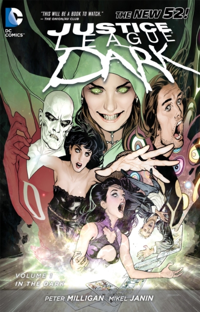 Justice League Dark Vol. 1: In the Dark (The New 52), Paperback / softback Book