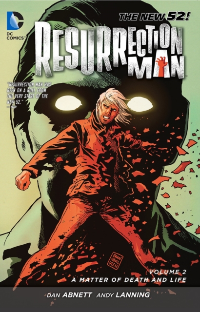 Resurrection Man Vol. 2 : A Matter Of Death And Life (The New 52), Paperback / softback Book
