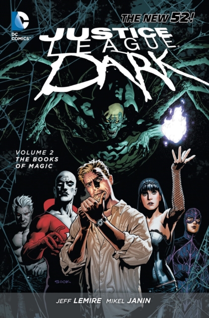 Justice League Dark Vol. 2: The Books of Magic (The New 52), Paperback / softback Book
