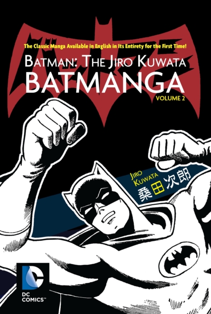 Batman The Jiro Kuwata Batmanga Vol. 2, Paperback / softback Book