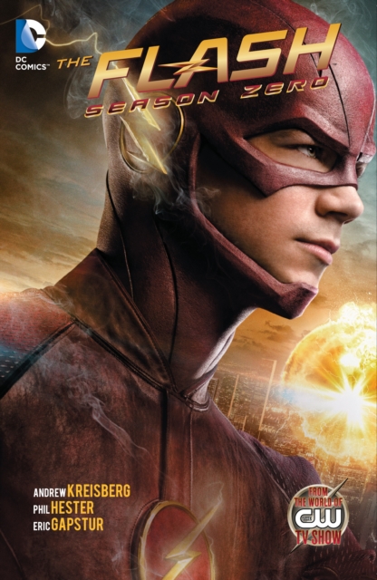 The Flash: Season Zero, Paperback / softback Book