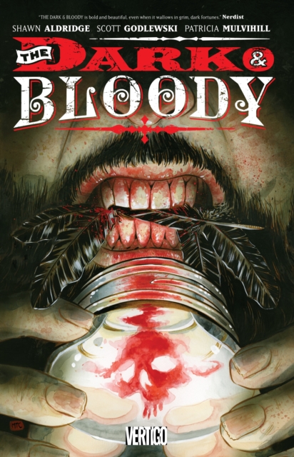 The Dark & The Bloody Vol. 1, Paperback / softback Book