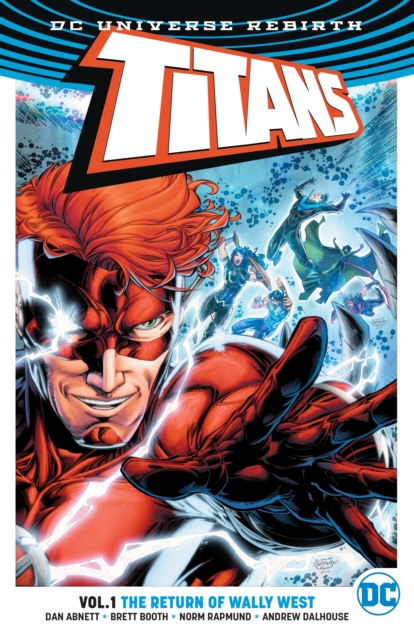 Titans Vol. 1: The Return of Wally West (Rebirth), Paperback / softback Book