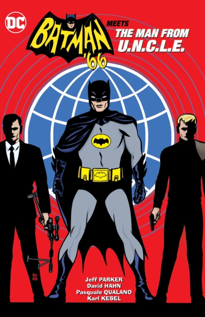 Batman '66 Meets The Man From U.N.C.L.E., Paperback / softback Book