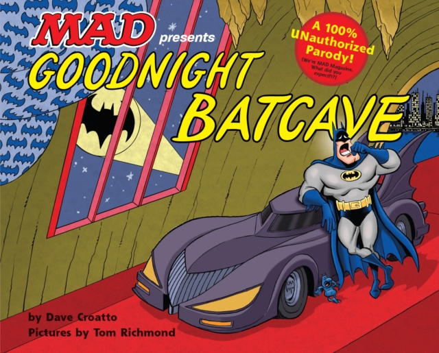 Goodnight Batcave, Hardback Book