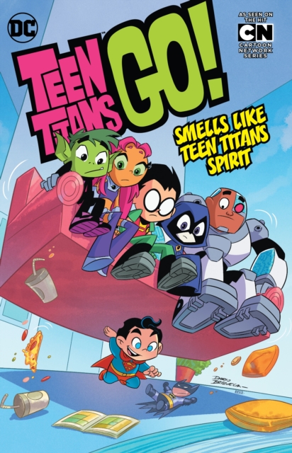 Teen Titans GO! Vol. 4: Smells Like Teen Titans Spirit, Paperback / softback Book