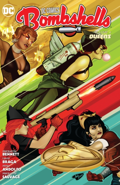 DC Comics: Bombshells Vol. 4: Queens, Paperback / softback Book