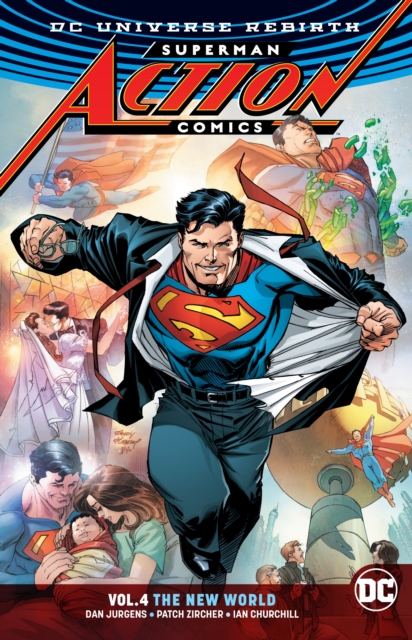 Superman: Action Comics Volume 4 : The New World Rebirth, Paperback / softback Book