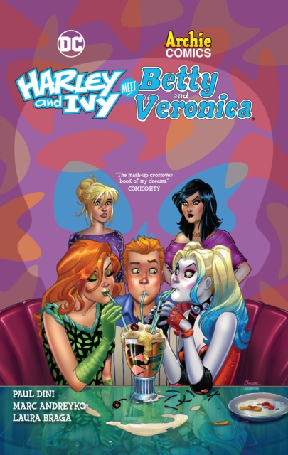 Harley and Ivy Meet Betty and Veronica, Hardback Book