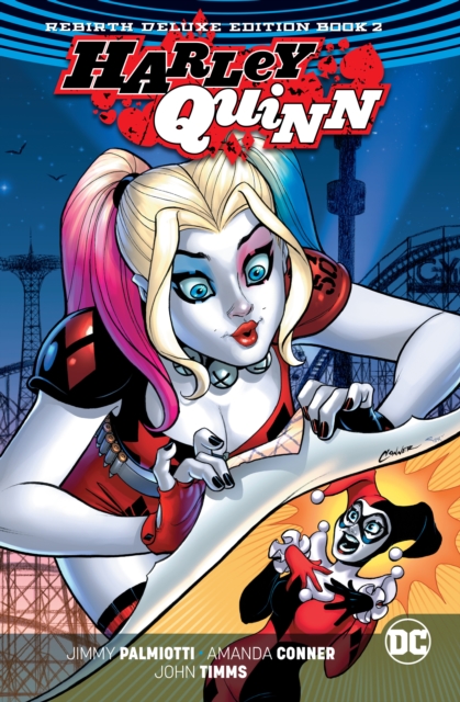 Harley Quinn: : The Rebirth Deluxe Edition Book 2, Hardback Book