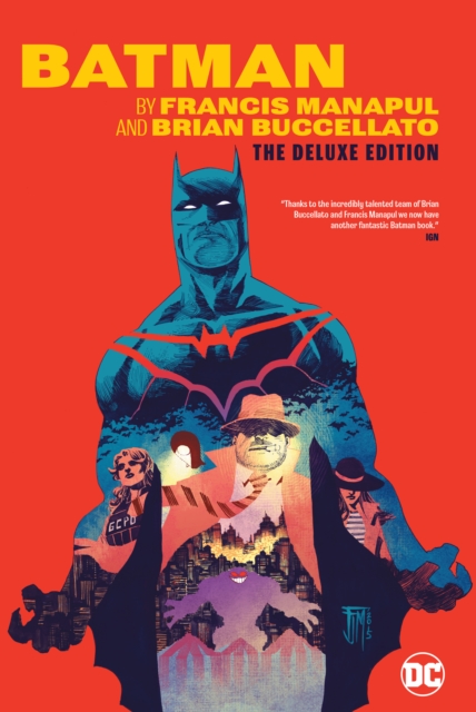 Batman by Francis Manapul and Brian Buccellato : Deluxe Edition, Hardback Book