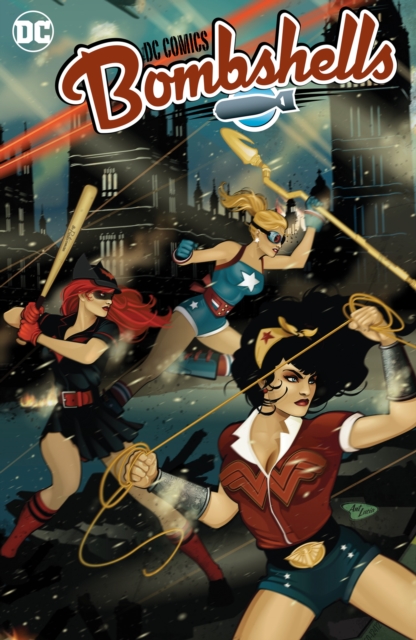 DC Bombshells: The Deluxe Edition Book Two, Hardback Book
