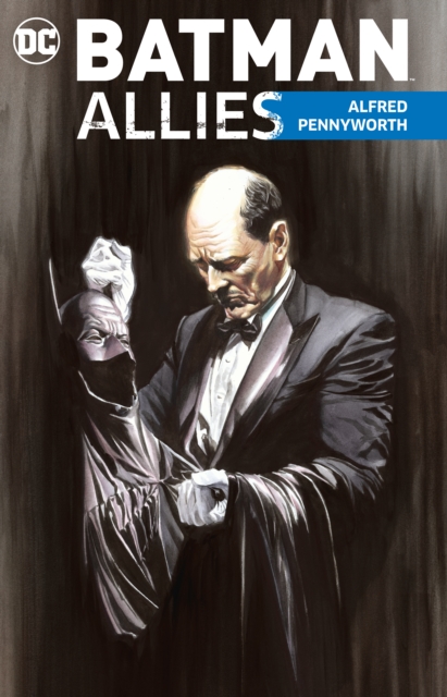 Batman Allies: Alfred Pennyworth, Paperback / softback Book