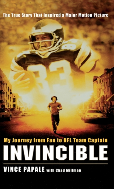 Invincible : My Journey from Fan to NFL Team Captain, Hardback Book
