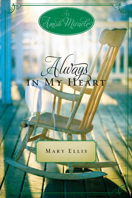 Always in My Heart : An Amish Miracle Novella, EPUB eBook