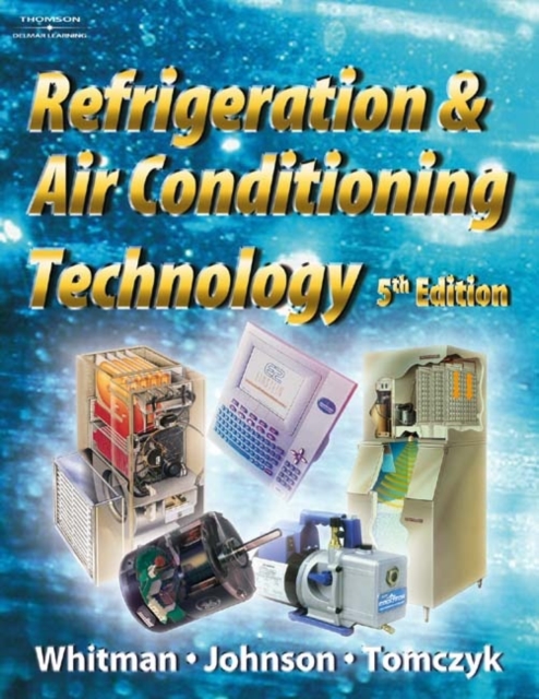 Refrigeration and Air Conditioning Technology, Mixed media product Book