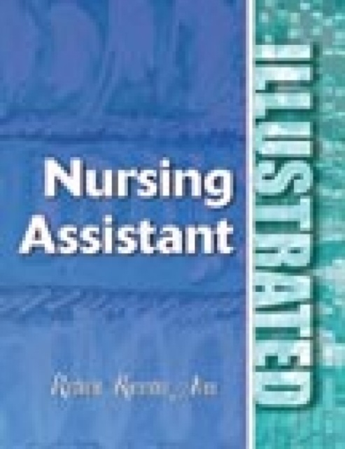 Nursing Assistant Illustrated, Paperback Book