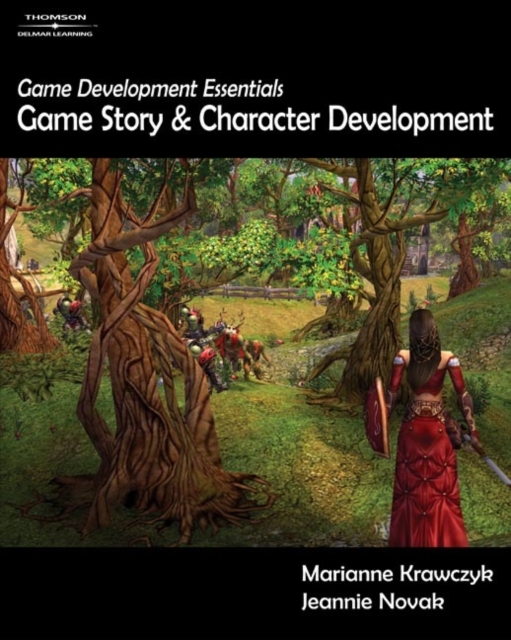 Game Development Essentials : Game Story & Character Development, Mixed media product Book
