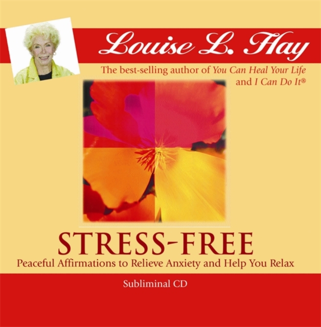 Stress-Free : Peaceful Affirmations to Relieve Anxiety and Help You Relax, CD-Audio Book