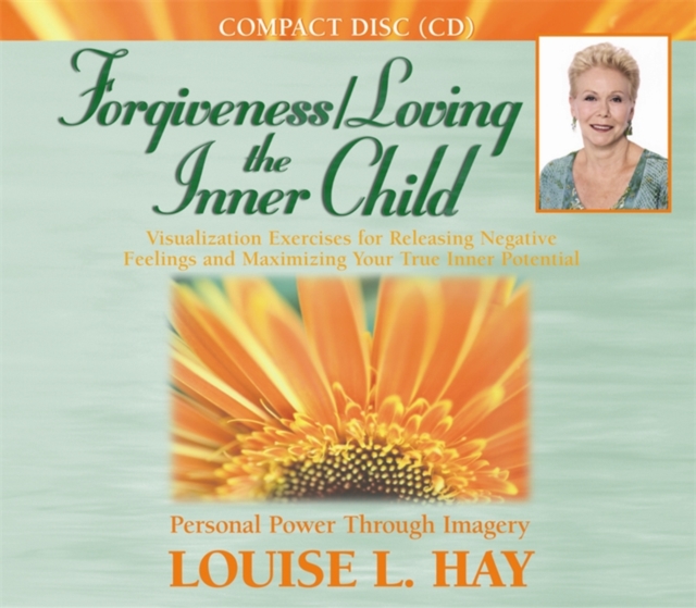Forgiveness/Loving the Inner Child, CD-Audio Book