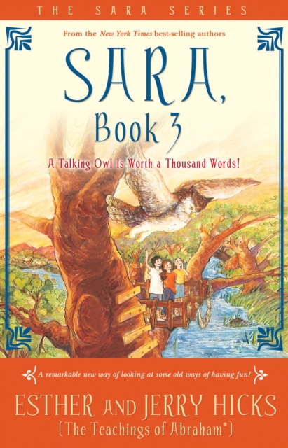 Sara, Book 3 : A Talking Owl Is Worth a Thousand Words!, Paperback / softback Book