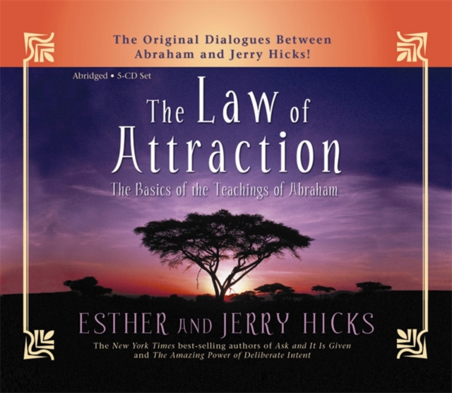The Law of Attraction : The Basics of the Teachings of Abraham, CD-Audio Book