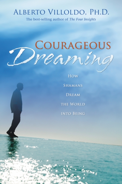 Courageous Dreaming, EPUB eBook