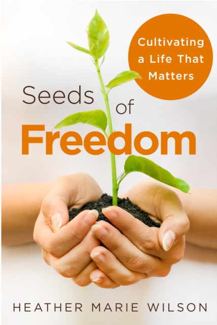 Seeds of Freedom, EPUB eBook