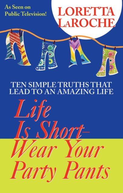 Life is Short, Wear Your Party Pants, EPUB eBook