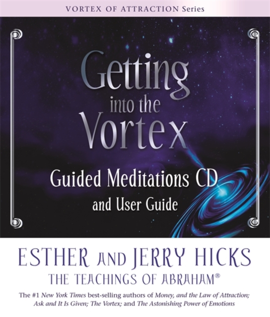 Getting into the Vortex Guided Meditations : Audio and User Guide, Hardback Book