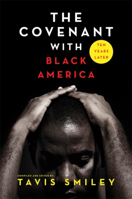 The Covenant with Black America - Ten Years Later, Paperback / softback Book