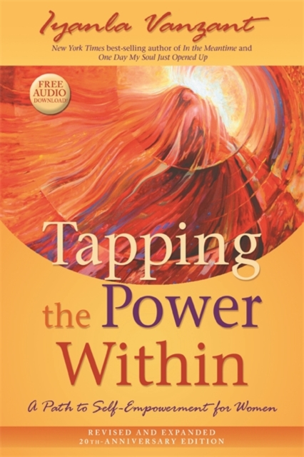 Tapping the Power Within : A Path to Self-Empowerment for Women: 20th Anniversary Edition, Paperback / softback Book