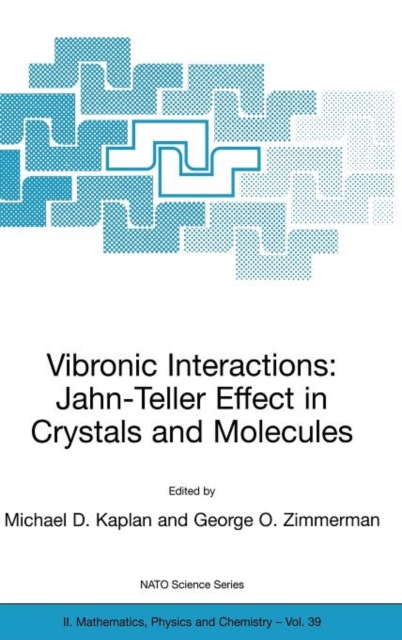 Vibronic Interactions: Jahn-Teller Effect in Crystals and Molecules, Hardback Book