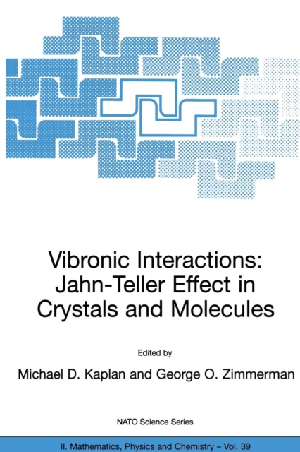 Vibronic Interactions: Jahn-Teller Effect in Crystals and Molecules, Paperback / softback Book