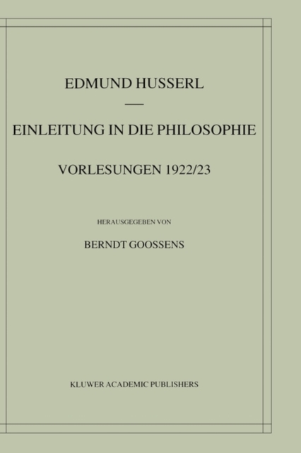Einleitung in Die Philosophie : Vorlesungen 1922/23, Hardback Book