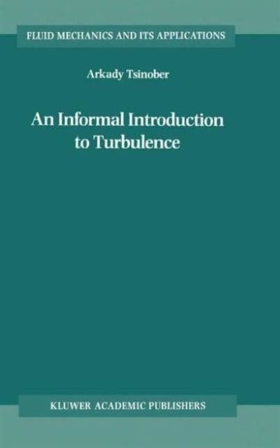 An Informal Introduction to Turbulence, Paperback / softback Book