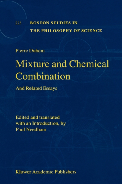 Mixture and Chemical Combination : And Related Essays, Hardback Book