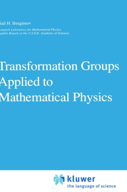 Transformation Groups Applied to Mathematical Physics, Paperback / softback Book