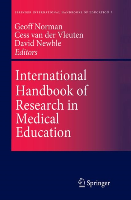 International Handbook of Research in Medical Education, Hardback Book