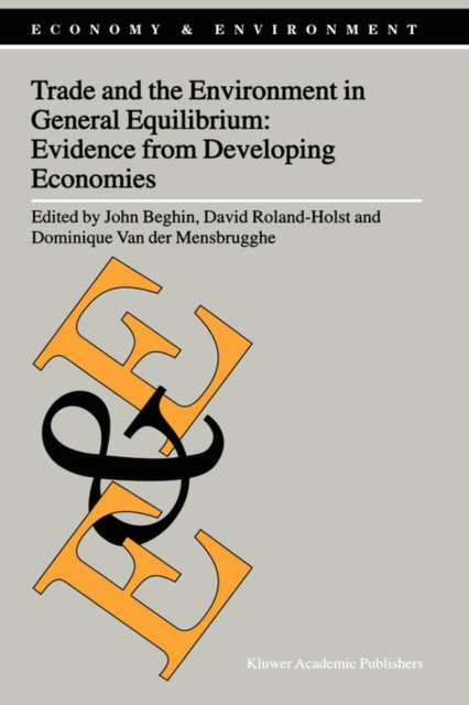 Trade and the Environment in General Equilibrium: Evidence from Developing Economies, Hardback Book