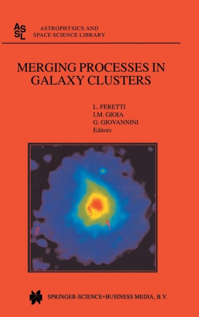Merging Processes in Galaxy Clusters, Hardback Book