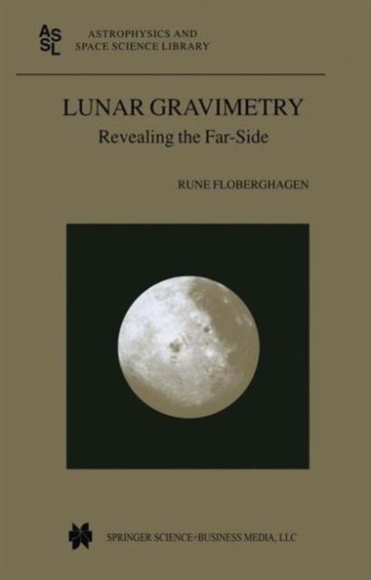 Lunar Gravimetry : Revealing the Far-Side, Hardback Book